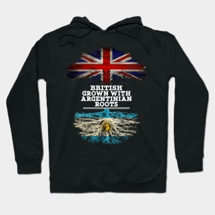 British Grown With Argentinian Roots - Gift for Argentina With Roots From Argentinian Hoodie